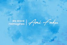 Ami Faku & EA WAVE Premiere "EA Wave Reimagines Ami Faku" EP | Listen