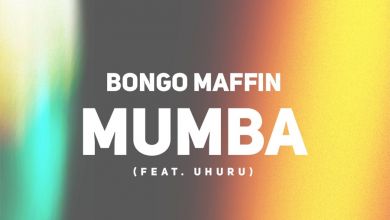 Bongo Maffin - Mumba (feat. Uhuru) - Single