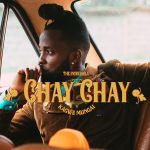 Kagwe Mungai - Chay Chay - Single
