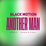 Black Motion Drops “Another Man” With Soulstar | Listen