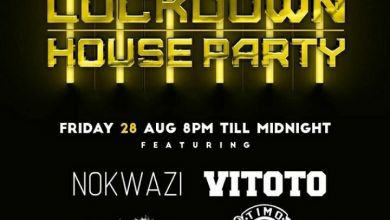 Friday 28, August Channel O Lockdown House Party And Mix Line-up