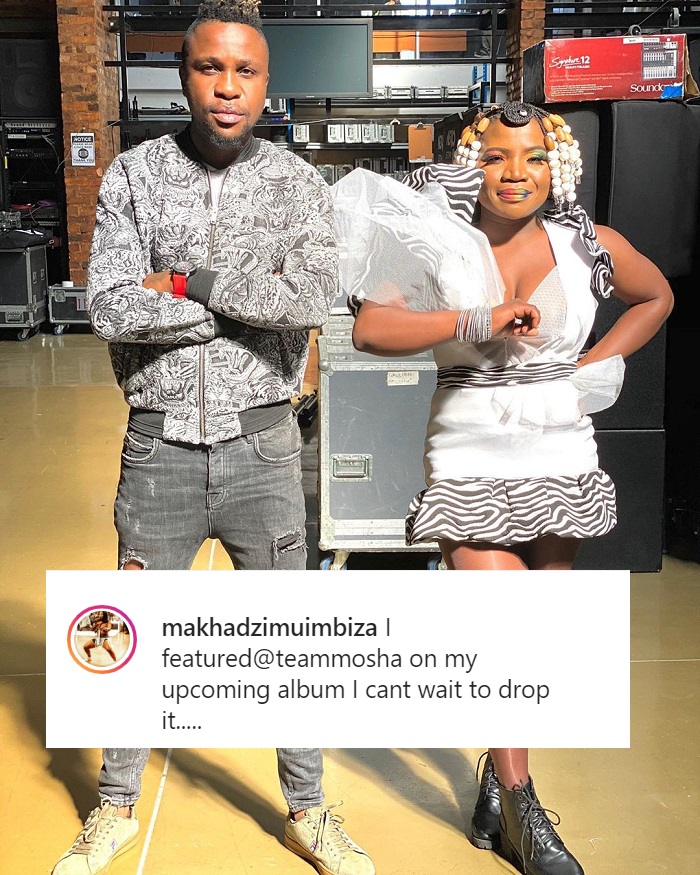 Makhadzi Announces She Has A Song With Team Mosha 2