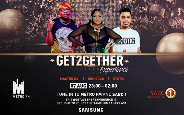 Master Kg, Dbn Gogo &Amp; Kyotic To Join The Next Get2Gether Experience On Metrofm &Amp; Sabc 1 1