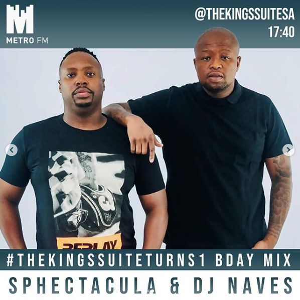 Metrofm'S The Kings Suite Turns 1 Today, Dj Tira, Sun-El Musician, Sphectacula &Amp; Naves To Celebrate With Birthday Mix 4