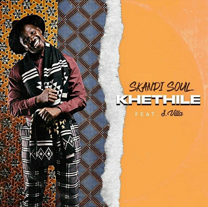 Skandi Soul  Drops Mellow Joint, “Khethile” Ft. S Villa