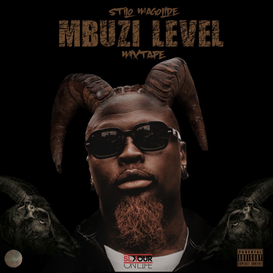 Stilo Magolide Drops Exclusive “Mbuzi Level” Mixtape On Slikouronlife