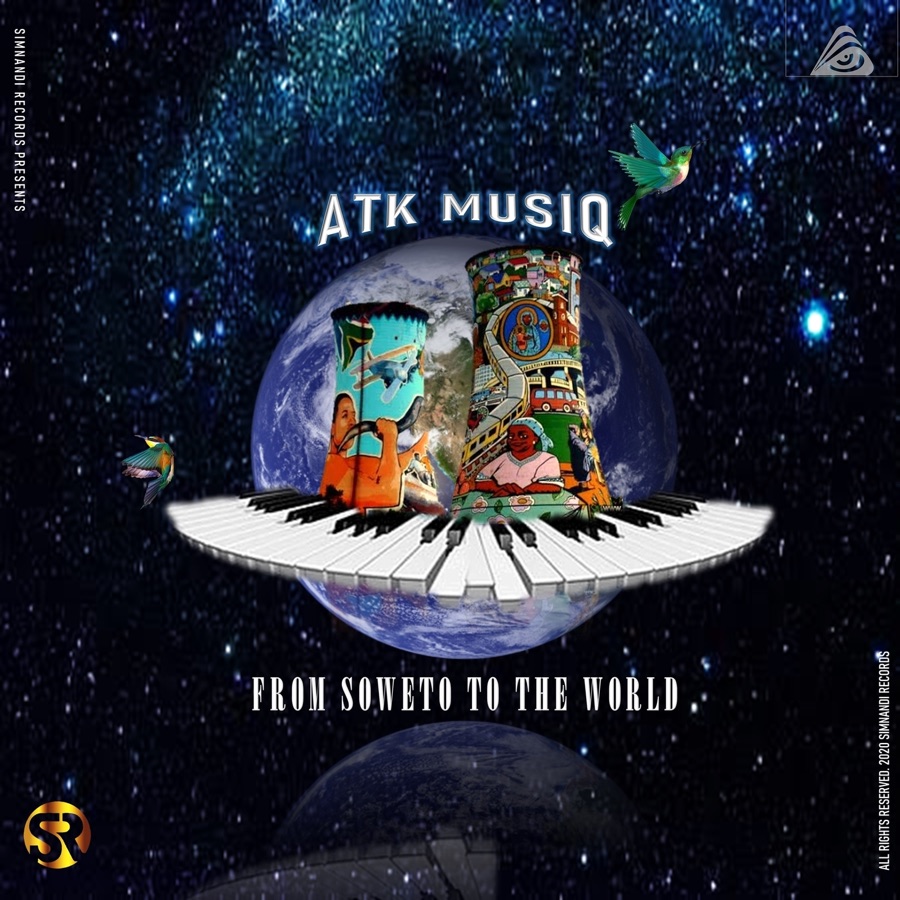 ATK MusiQ - From Soweto To The World