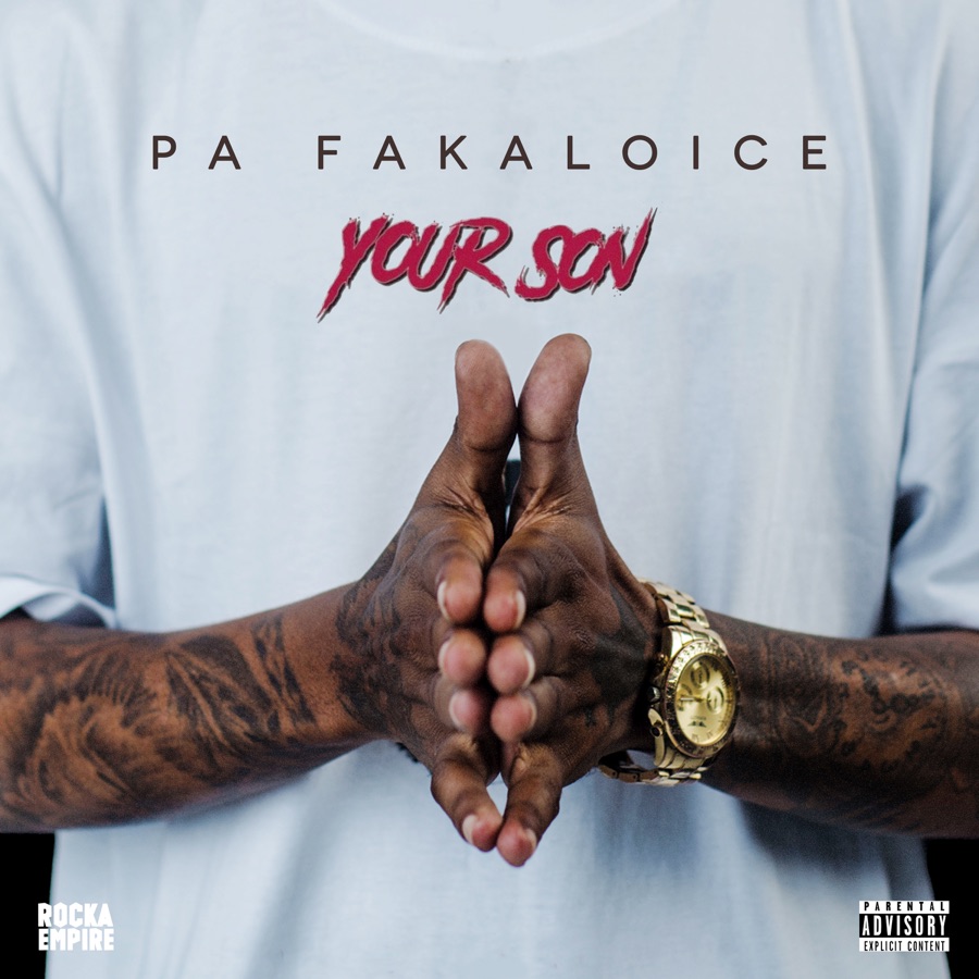 PA FAKALOICE - Your Son - Single