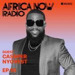 Apple Music’s Africa Now Radio with Cuppy This Sunday with Cassper Nyovest