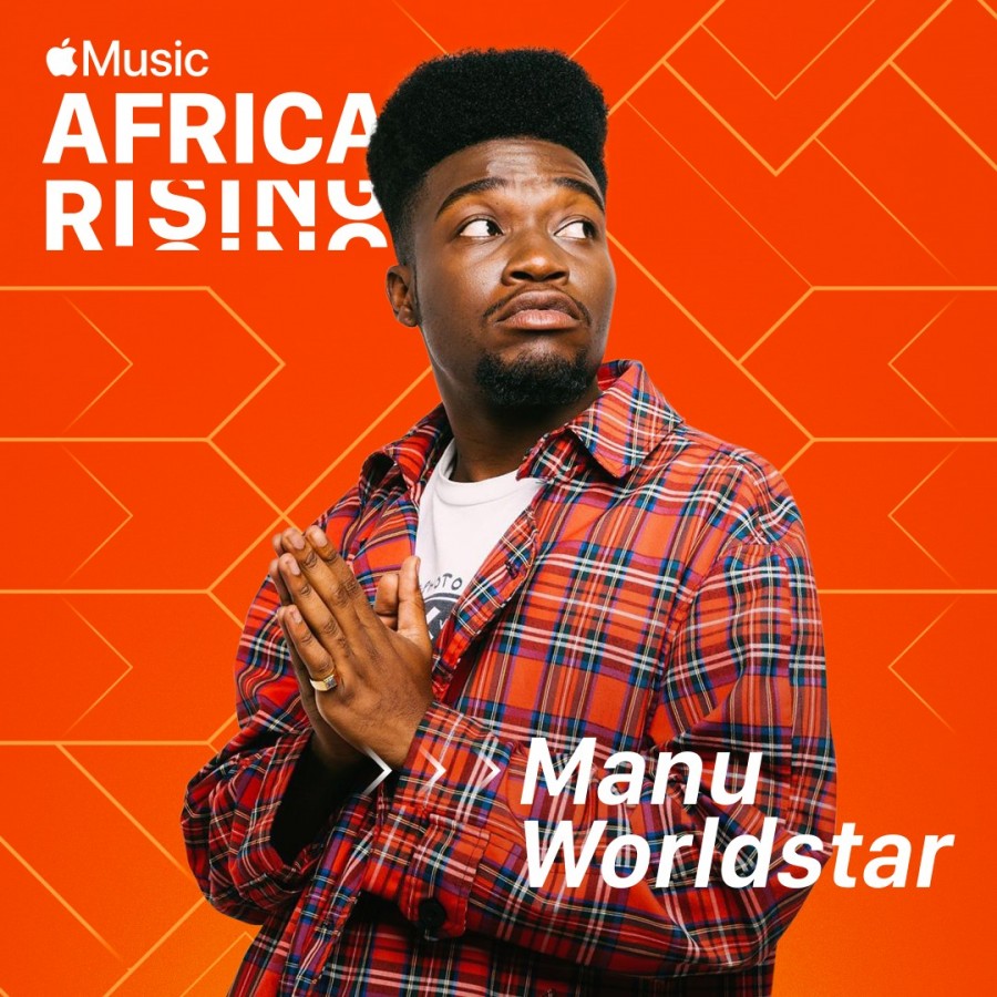 Apple Music’s Africa Rising artist is Manu WorldStar