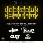 Lockdown House Party Line-up: Dj Shimza, Tha Cutt, ThakzinDJ & DJ Fire