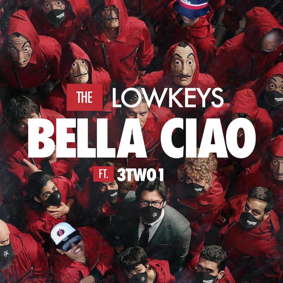 The Lowkeys Drops “Bella Ciao” With 3TWO1