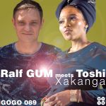 Ralf GUM & Toshi - Xakanga