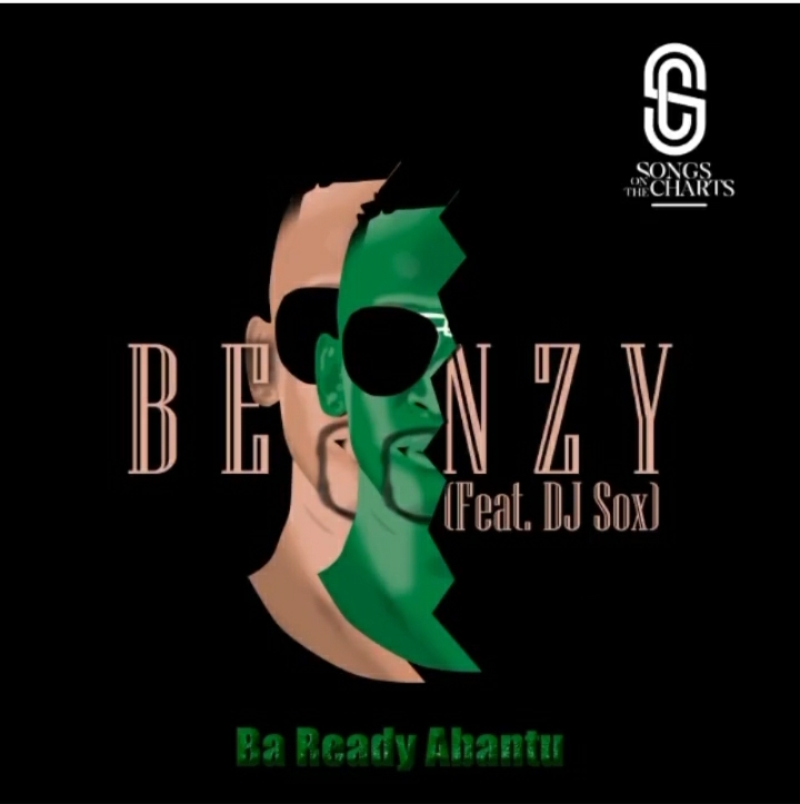 Benzy Drops “Ba Ready Abantu” Featuring DJ Sox