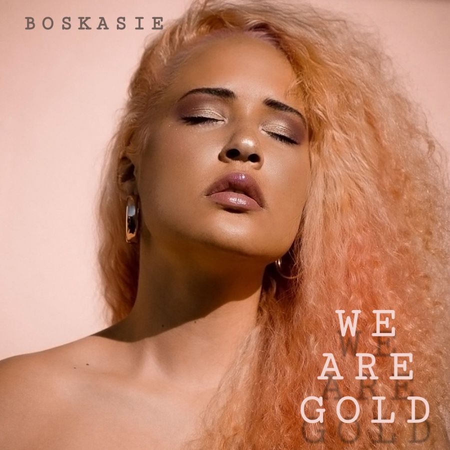 Boskasie Premieres “We Are Gold” EP