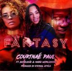 Courtnae Paul Premieres Fantasy Ft. Manu Worldstar & Boskasie