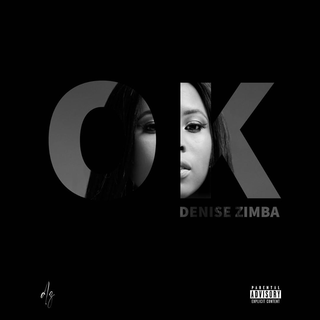 Denise Zimba Says Fvck All The &Quot;Ok&Quot; In New Single 1