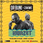 Dr Bone Presents KwaZet Ft. Zakwe