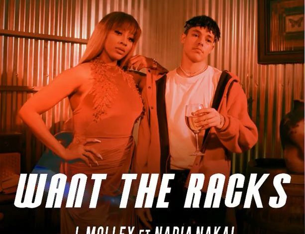 J Molley and Nadia Nakai “Want the Rack$”