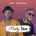 Kabza De Small & Aymos Team Up On “iParty Yam”