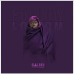 Malome Vector Releases Brand New Single “Follow”