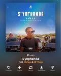 Rhass drops new song “S’yophanda” featuring Mshayi & Mr Thela