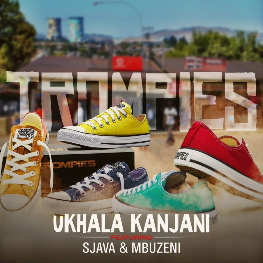 Trompies Premiere uKhala Kanjani Ft. Sjava & Mbuzeni