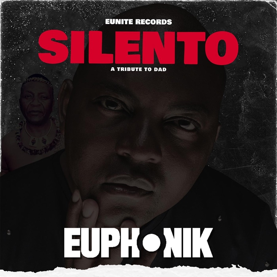 Euphonik Drops New Single Silento 1