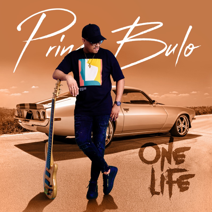Prince Bulo - One Life