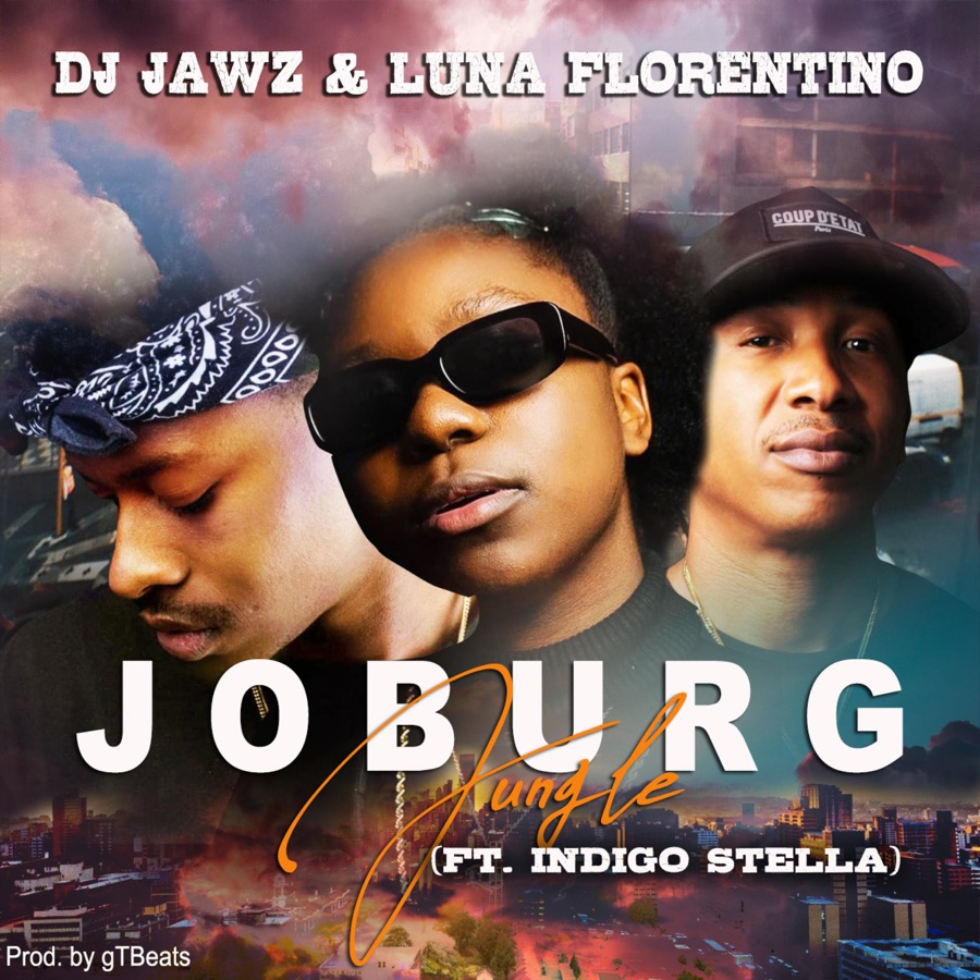 DJ Jawz & Luna Florentino Premiere Joburg Jungle Ft. Indigo Stella