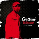 Coolkiid the vocalist releases “Inhliziyo”