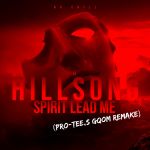 Pro Tee Releases Hillsong United “Spirit Lead Me” (Gqom Remix)