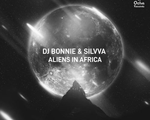 DJ Bonnie & Silvva team up on “Aliens In Africa”