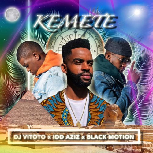 DJ Vitoto & Black Motion Drop Kimete Ft. Idd Aziz