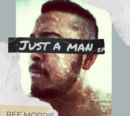 Ree Morris &Amp; Dwson Released New Song &Quot;Just A Man&Quot; 1