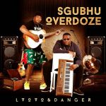 Lvovo & Danger Shares “Sgubhu Overdose” Album Artwork And Release Date