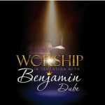 Benjamin Dube releases new song “Ngiyakuthanda”