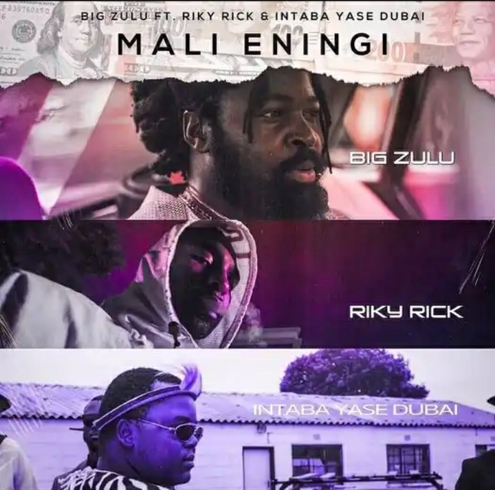 Big Zulu’s ‘Mali Eningi’ Featuring Riky Rick & Intaba Yase Dubai Surpasses 3 Million Views In 3 Weeks