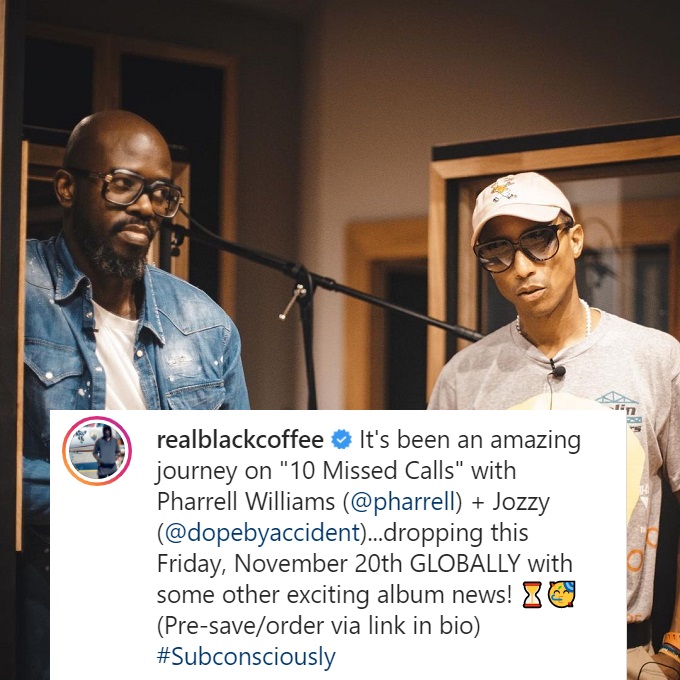 Black Coffee, Pharrell &Amp; Jozzy New Song ’10 Missed Calls’ Drops Friday 2