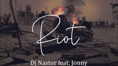 DJ Nastor Premieres Riot Ft. Jonny