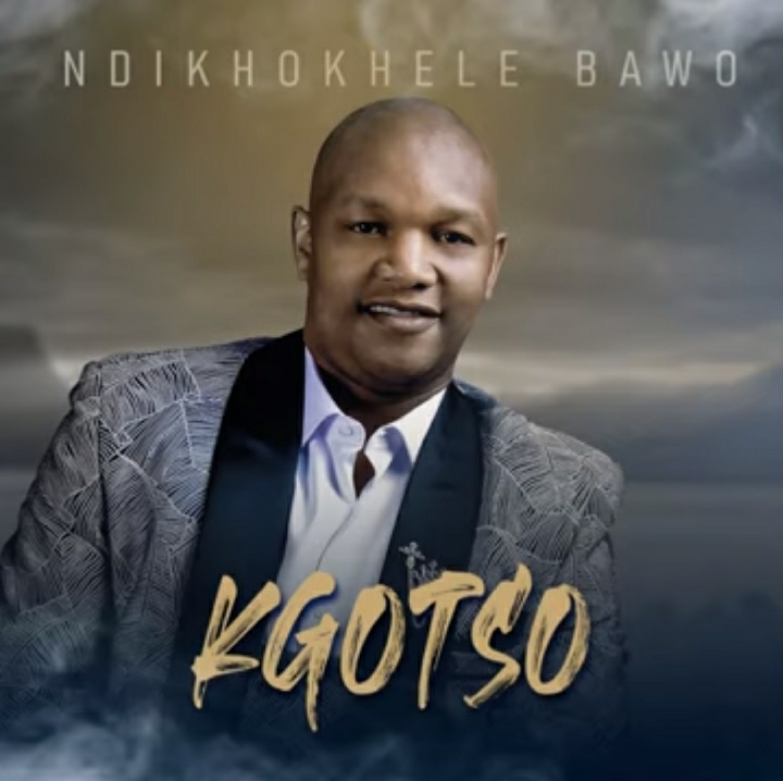 Kgotso Releases &Quot;Ndikhokhele Bawo&Quot; 1