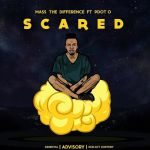 Mass The Difference delivers new joint “Scared” featuring Pdot O
