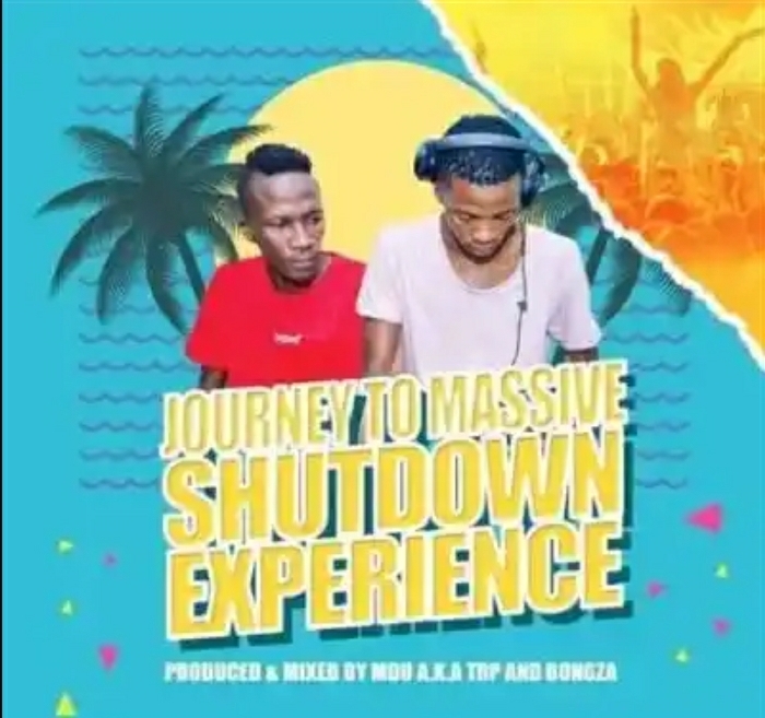 Mdu A.k.a Trp &Amp; Bongza Drop &Quot;Journey To Massive Shutdown Experience Mix&Quot; 1