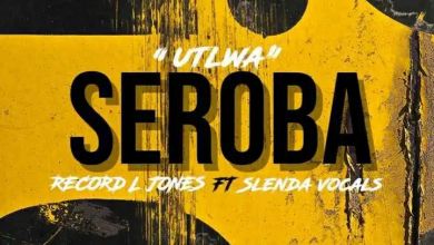 Record L Jones releases “Utlwa Seroba” featuring Slenda Vocals
