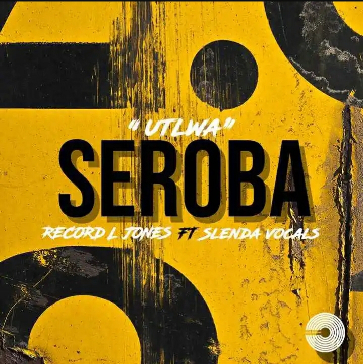 Record L Jones Releases &Quot;Utlwa Seroba&Quot; Featuring Slenda Vocals 1