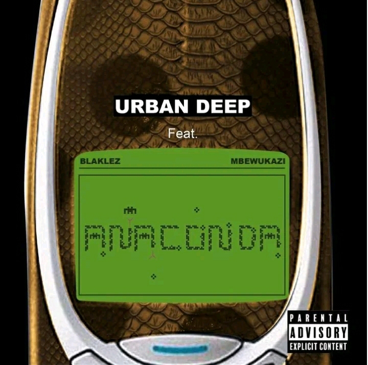 Urban Deep Drops &Quot;Anaconda&Quot; Featuring Blaklez &Amp; Mbewukazi 1