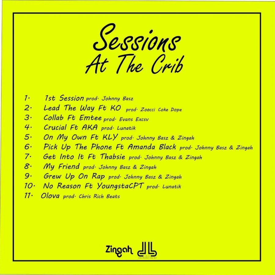 Zingah Shares &Quot;Sessions At The Crib&Quot; Album Tracklist 2