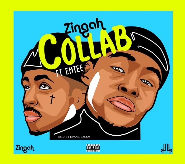 Zingah'S Latest Song Titled &Quot;Collabo&Quot; Features Emtee 1