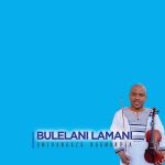 Bulelani Lamani - Umthandazo Ngamandla