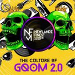 Newlandz Finest Drop The Culture Of Gqom 2. 0 Album